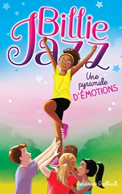 Billie Jazz, tome 6 : Une pyramide d'&eacute;motions