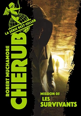 Cherub - Mission 5 - Les survivants