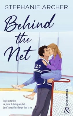 Vancouver Storm : Behind the Net - Une hockey romance grumpy-sunshine