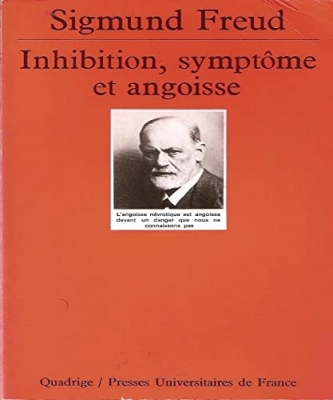 Inhibition, sympt&ocirc;me et angoisse