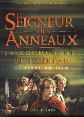 Le seigneur des anneaux - La communaut&eacute; de l'anneau - Le livre du film