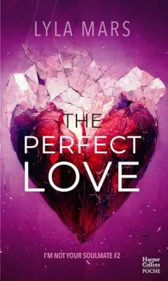 The Perfect Love - La dystopie best-seller d&eacute;sormais disponible en poche