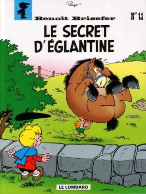 Beno&icirc;t Brisefer - Tome 11 - Le Secret d'Eglantine