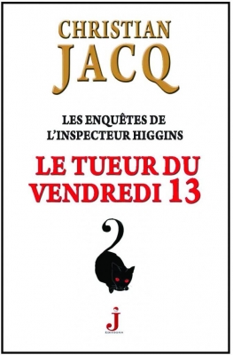 Les enqu&ecirc;tes de l'inspecteur Higgins - Tome 19 : Le tueur du vendredi 13