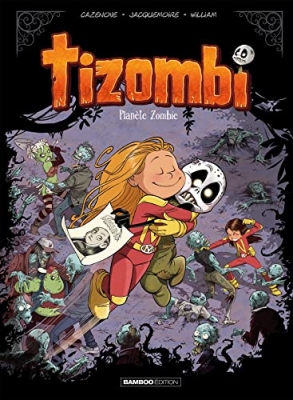 Tizombi - tome 5 - Plan&egrave;te Zombie