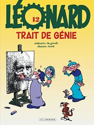 L&eacute;onard - Tome 12 - Trait de g&eacute;nie