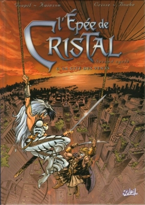 L'Ep&eacute;e De Cristal - Tome 6 - La Cit&eacute; Des Vents