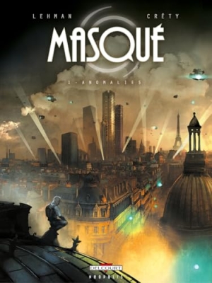 Masqu&eacute; Tome 1 - Anomalies