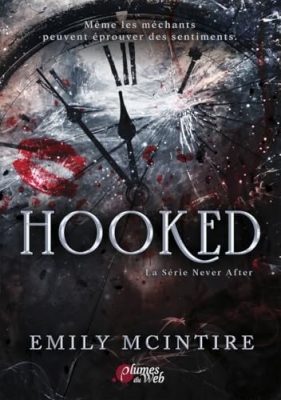 Never After, tome 1 : Hooked (Dark Romance)