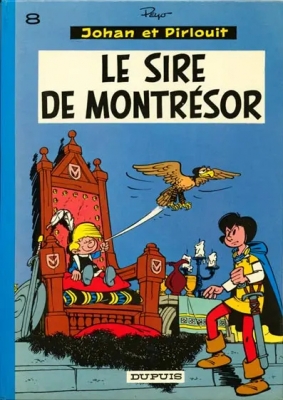 Johan et Pirlouit - tome 8 - Le sire de Montr&eacute;sor