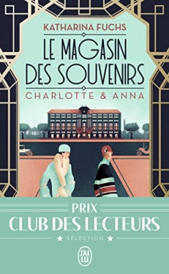 Le magasin des souvenirs - Charlotte & Anna
