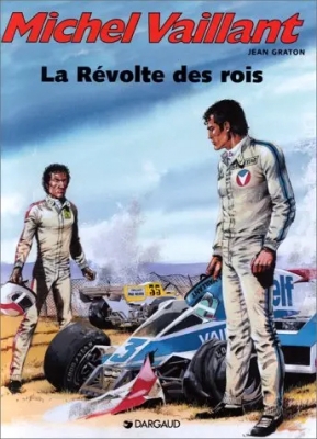 Michel Vaillant, tome 32 - La R&eacute;volte des rois