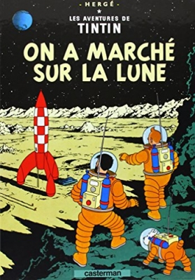 Les Aventures de Tintin Tome 17 - On a march&eacute; sur la Lune
