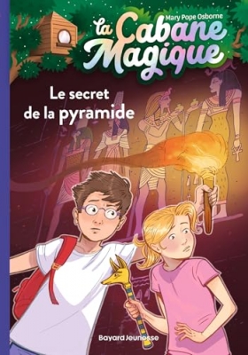 La cabane magique, Tome 3 - Le secret de la pyramide