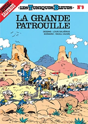 Les Tuniques bleues, tome 9 - La grande patrouille