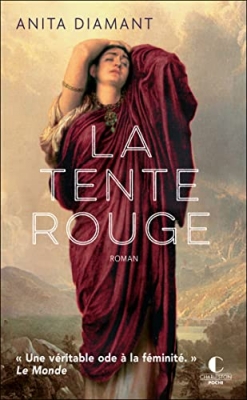 La Tente rouge - &laquo; Une v&eacute;ritable ode &agrave; la f&eacute;minit&eacute;. &raquo; Le Monde