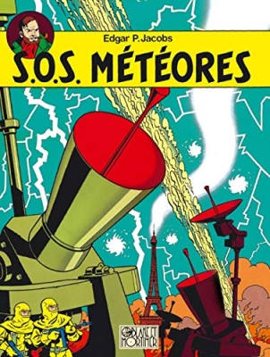 Blake et Mortimer, tome 8 - SOS m&eacute;t&eacute;ores