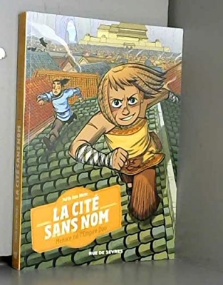 La cit&eacute; sans nom - Tome 1-Menace sur l'Empire Dao