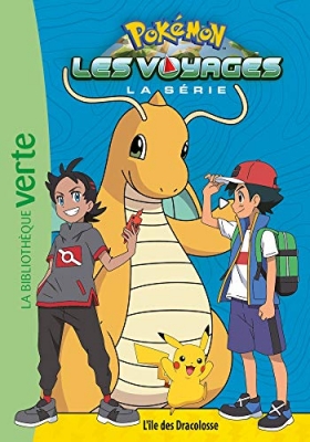 Pok&eacute;mon - Les voyages, tome 5 : L'&icirc;le des Dracolosse