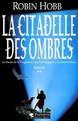La citadelle des ombres - Int&eacute;grale, tome 2