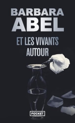 Et les vivants autour