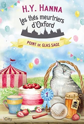 Les Th&eacute;s meurtriers d'Oxford, tome 4 : Point de glas sage (cosy mystery)