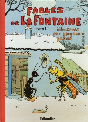 Les fables de la fontaine- tome 1 - Illustr&eacute;es par Benjamin Rabier 102097