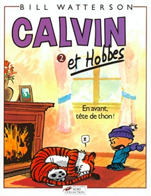 Calvin et Hobbes, tome 2 - En avant, t&ecirc;te de thon !(Broch&eacute;)