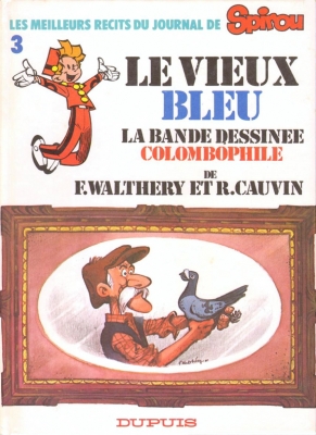 Spirou Le vieux bleu - Tome 3 -Le vieux bleu