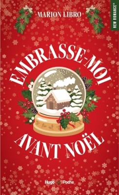Embrasse-moi avant No&euml;l