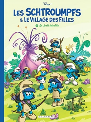 Les Schtroumpfs & Le Village Des Filles Tome 1 - La For&ecirc;t Interdite