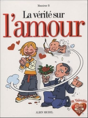 Coffret La V&eacute;rit&eacute; sur l'amour - La V&eacute;rit&eacute; sur les amoureuses - La V&eacute;rit&eacute; sur les amoureux