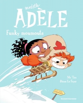 Mortelle Ad&egrave;le - Tome 15 - Funky Moumoute