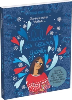Le bal des coeurs givr&eacute;s - Livre de l'Avent - 24 jours avant No&euml;l - roman feel-good