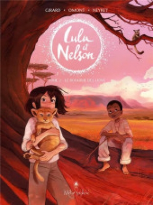 Lulu et Nelson - Tome 2 - Le Royaume des lions