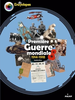 Les Encyclopes - La Premi&egrave;re Guerre mondiale - 1914-1918