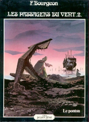 Les Passagers du Vent, Tome 2 :le Ponton
