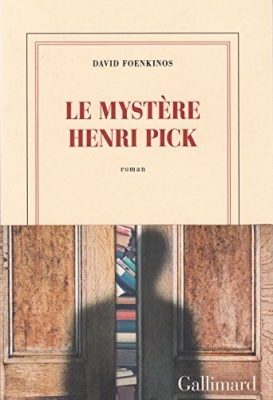 Le myst&egrave;re Henri Pick - Roman