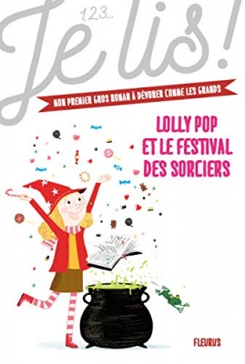 Lolly Pop - Tome 3 - Lolly Pop Et Le Festival Des Sorciers