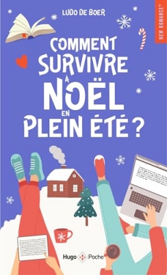 Comment survivre &agrave; No&euml;l en plein &eacute;t&eacute; ?