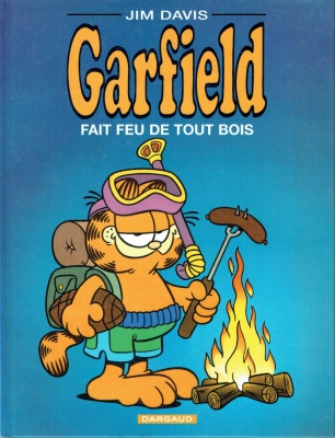 Garfield, tome 16 - Garfield fait feu de tout bois