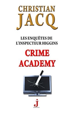 Les enqu&ecirc;tes de l'inspecteur Higgins - Tome 6 : Crime Academy