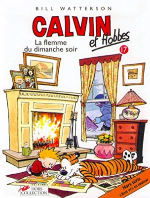Calvin et Hobbes, tome 17 - La Flemme du dimanche soir (EO)