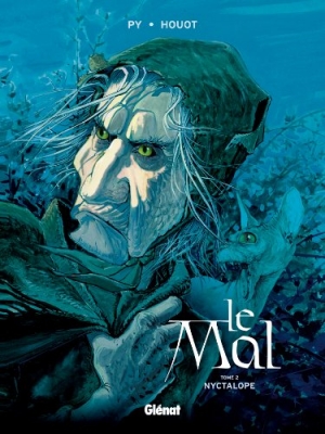 Le Mal - Tome 2 - Nyctalope