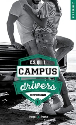 Campus drivers, tome 1 : Supermad