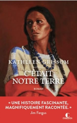 C'&eacute;tait notre terre - Roman