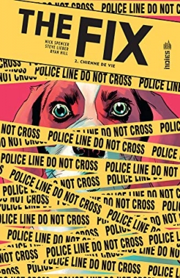 The Fix - Tome 2 - Chienne De Vie
