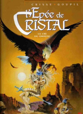 L'Ep&eacute;e De Cristal - Tome 4 - Le Cri Du Grouse