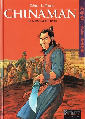 Chinaman - Tome 1 - La Montagne D'or