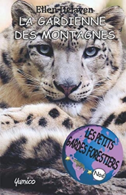 Les Petits Gardes Forestiers - La Gardienne des Montagnes